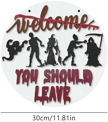 Halloween Horror Welcome Sign for Front Door, Welcome You Should Leave Sign, Horror Movie Characters Door Hanger, Halloween Door Sign Scary Halloween Decorations Wreath for Farmhouse Porch Wall Decor - Image 7