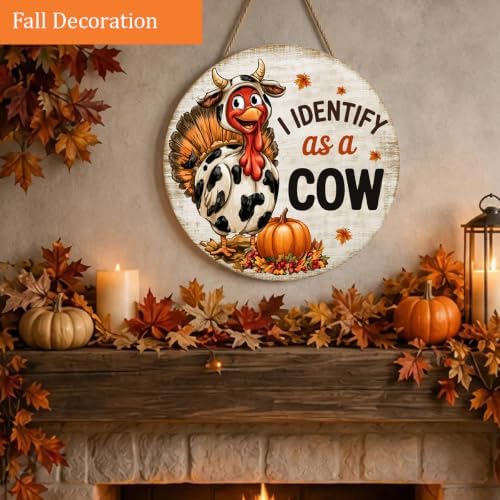 Thanksgiving Turkey Decorations Door Sign for Home, I Identify as a Cow - Image 6