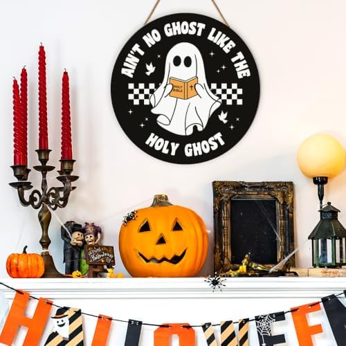 Christian Halloween Decor aint Ain't No Chost Like The Holy Ghost Door Sign - Image 4