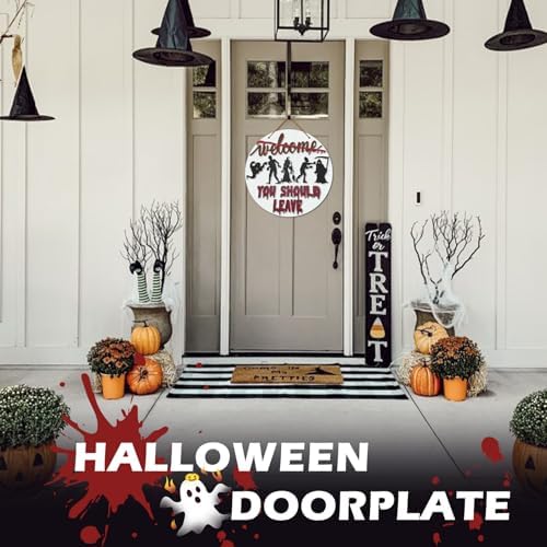 Halloween Horror Welcome Sign for Front Door, Welcome You Should Leave Sign, Horror Movie Characters Door Hanger, Halloween Door Sign Scary Halloween Decorations Wreath for Farmhouse Porch Wall Decor - Image 3